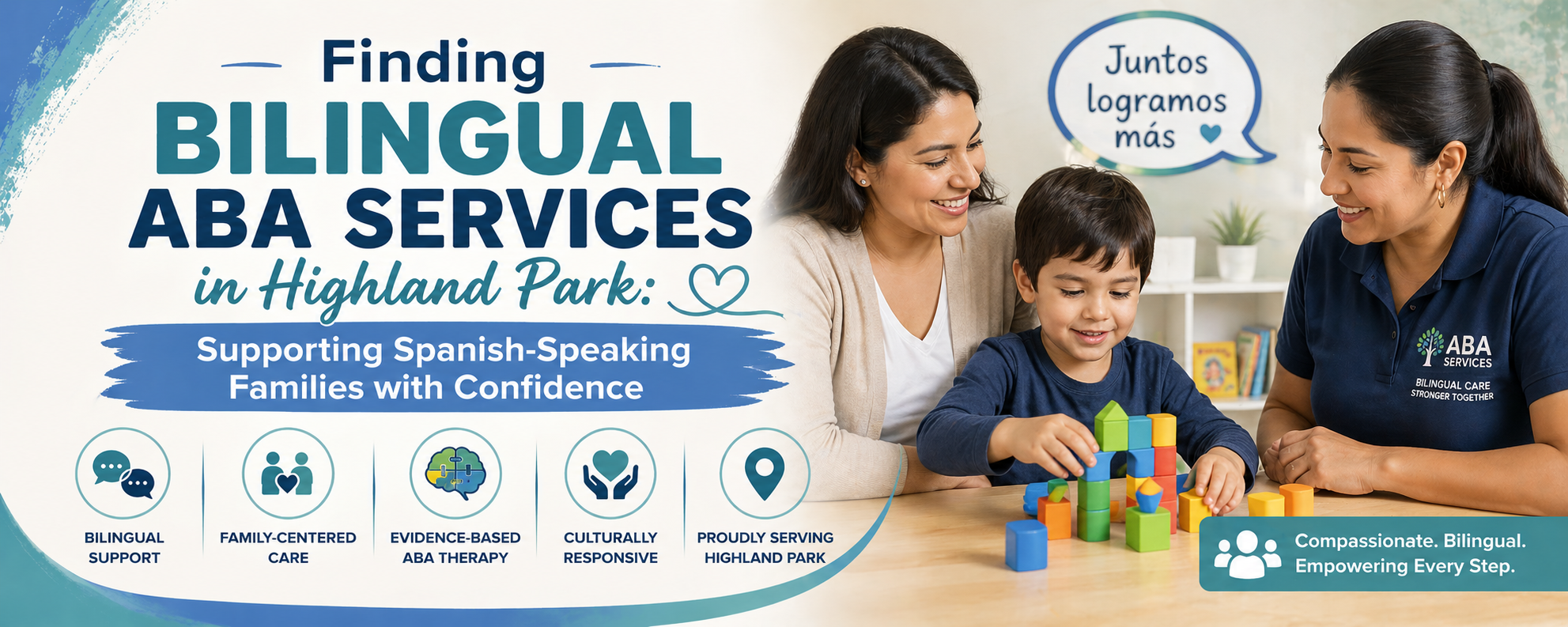 Finding Bilingual ABA Services in Highland Park: Supporting Spanish-Speaking Families with Confidence