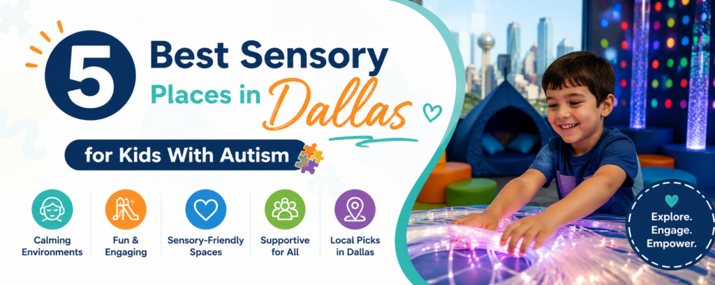 5 Best Sensory Places in Dallas for Kids With Autism