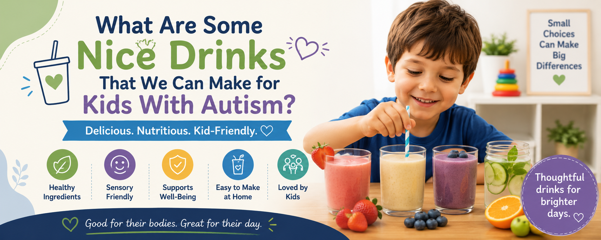 What Are Some Nice Drinks That We Can Make for Kids With Autism?