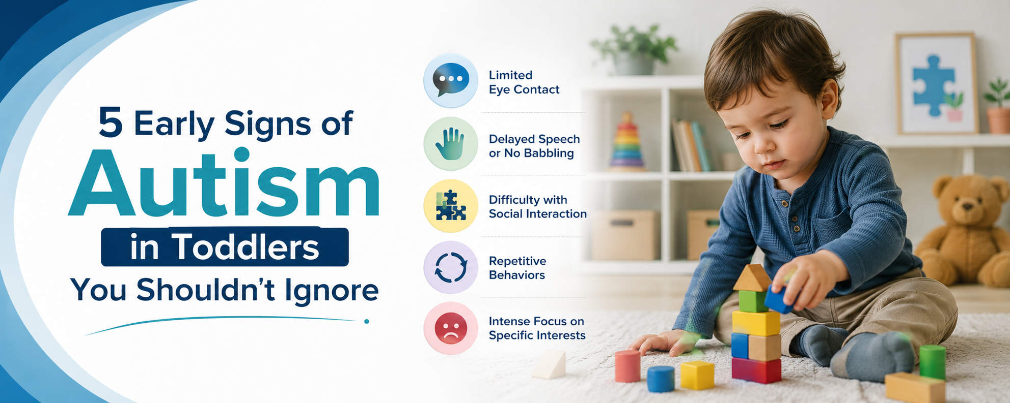 5 Early Signs of Autism in Toddlers You Shouldn’t Ignore