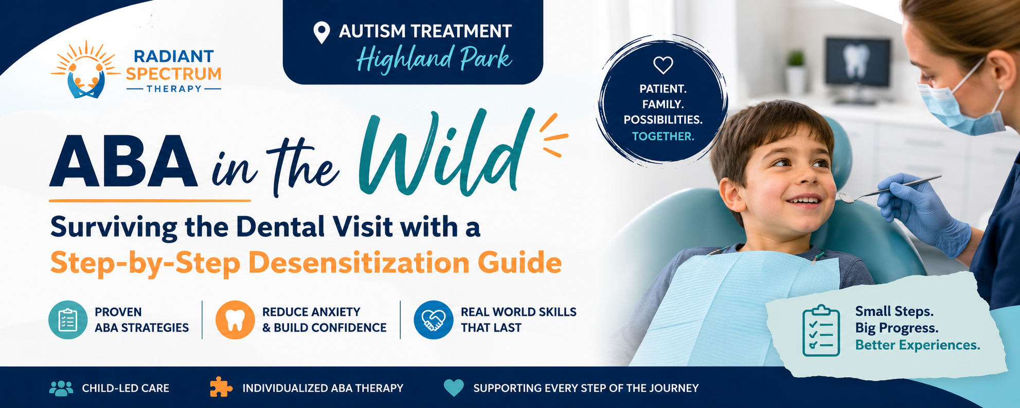 ABA Dental Visit Guide | Autism Treatment Highland Park