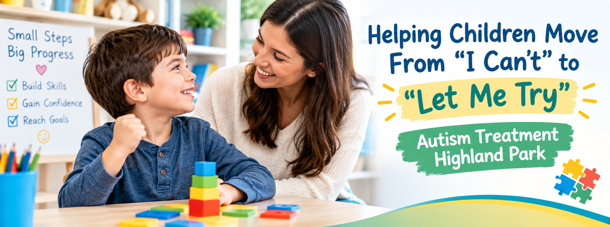 From “I Can’t” to “Let Me Try” | Autism Treatment Highland Park